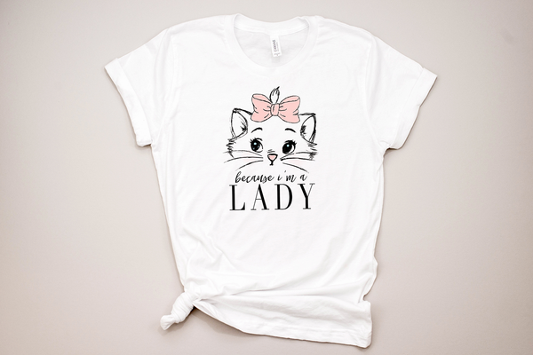 Marie "Because I'm A Lady" Tee - Crazy Corgi Lady Designs - Unique Disney Themed Shirts